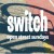 Profile picture of Switch: Open Street Sundays
